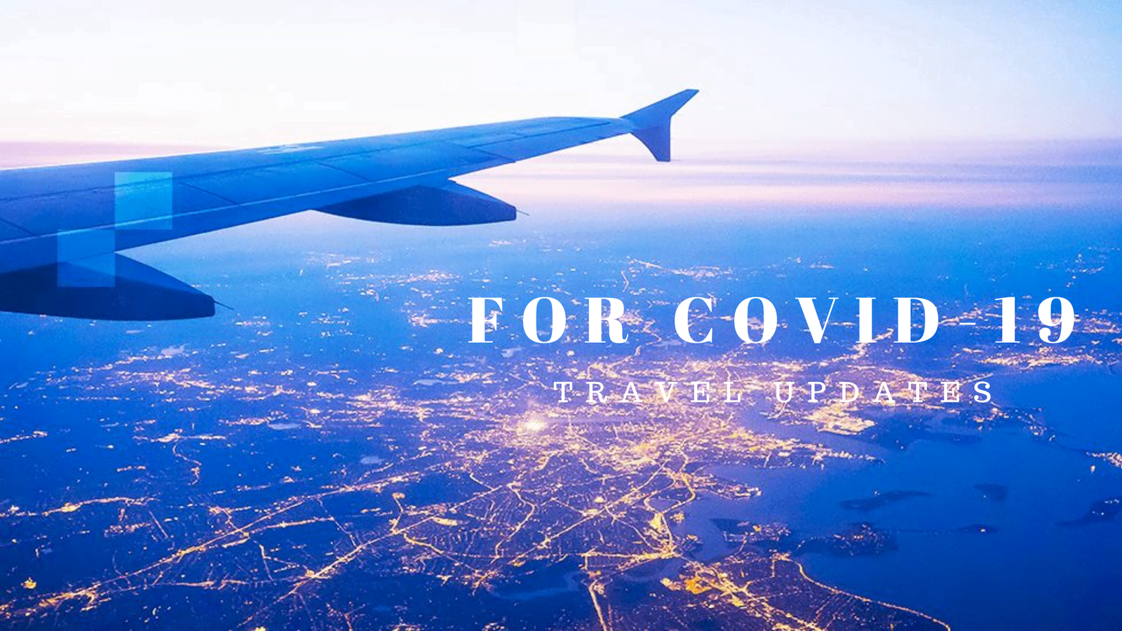 Flights Change Policy Due to COVID- 19