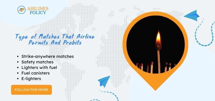Can You Bring Matches On A Plane, Airliespolicy, Type of Matches that airline permits and probits